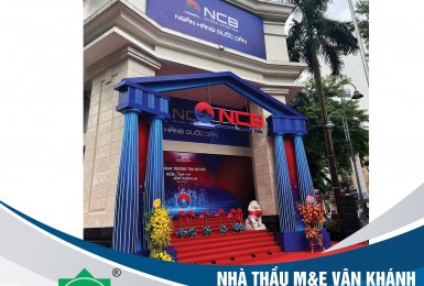 [CẬP NHẬT] TƯNG BỪNG KHAI TRƯƠNG VĂN PHÒNG HỘI SỞ NGÂN HÀNG NCB - HÀ NỘI