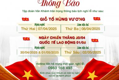 THÔNG BÁO LỊCH NGHỈ LỄ GIỖ TỔ HÙNG VƯƠNG 10/3 ÂL; 30/4 & 01/05 