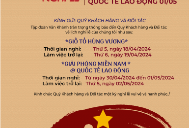 THÔNG BÁO LỊCH NGHỈ LỄ GIỖ TỔ HÙNG VƯƠNG 10/3 ÂL; 30/4 & 01/05 