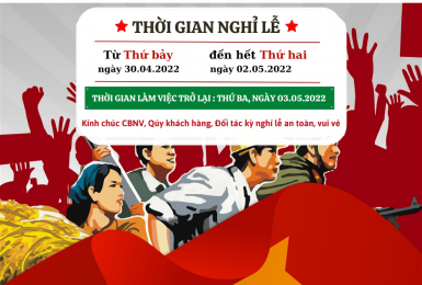 Thông báo nghỉ lễ Ngày chiến thắng 30/4 và Quốc tế Lao động 01/5/2022